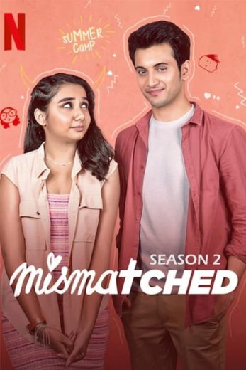 مسلسل Mismatched الموسم الثاني مترجم كامل