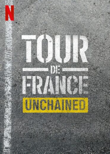 مسلسل Tour de France Unchained الموسم الاول مترجم كامل