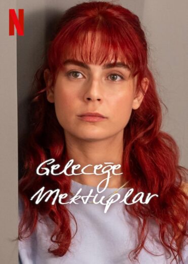 مسلسل رسائل الى المستقبل Gelecege Mektuplar 2025 مترجم كامل