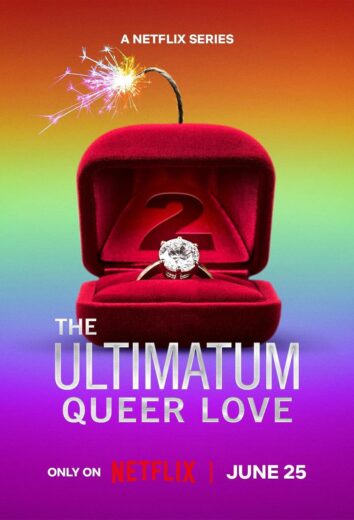 مسلسل The Ultimatum: Queer Love الموسم الثاني الحلقة 10 الاخيرة مترجمة