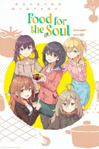 انمي Food for the Soul 2025 مترجم كامل